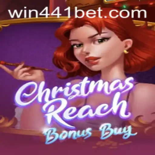Explore the Thrills of ChristmasReachBonusBuy with 441bet
