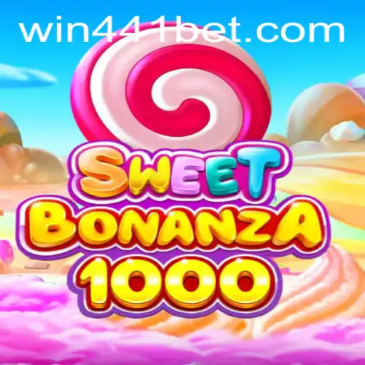 Exploring the Exciting World of SweetBonanza1000 at 441bet